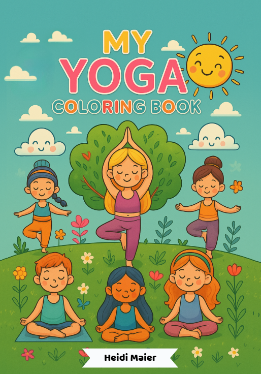 Kindgerechtes Yoga-Malbuch: einfache Yoga-Übung zum Ausmalen mit liebevoller Illustration